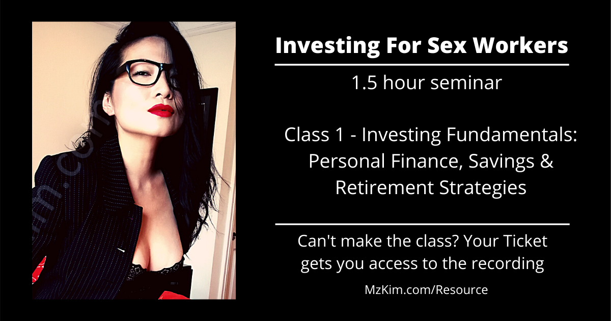 Mz Kim Asian Provocateur Sex Workers Finally An Investing Class For You • Mz Kim 